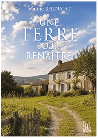 Une terre pour renaître