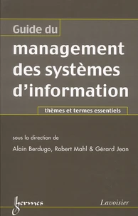 Guide Du Management Des Systemes D'Information. Themes Et Termes Essentiels