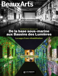 De la base sous-marine aux Bassins de Lumières