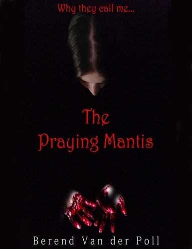  Berend Van der Poll - The Praying Mantis.