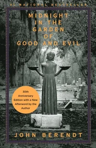 Midnight in the Garden of Good and Evil