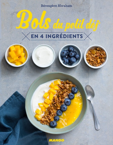 Bols du petit déj' en 4 ingrédients