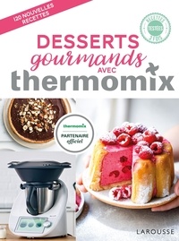 Télécharger des livres gratuitement Desserts gourmands avec Thermomix in French 9782035969668 CHM MOBI