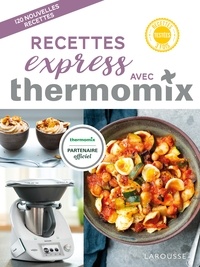 eBooks pdf à télécharger gratuitement: Recettes express avec Thermomix par Bérengère Abraham, Fabrice Besse  9782035959904 (French Edition)