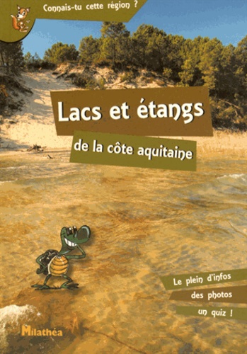 Bérengère Clavé-Papion - Lacs et étangs de la côte aquitaine.