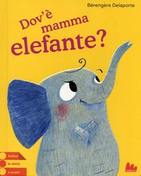 Dov'è mamma elefante?