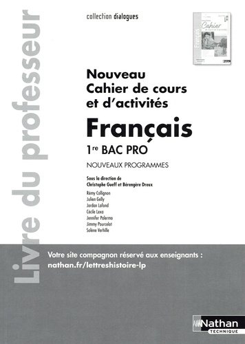 Français 1re Bac Pro Nouveau cahier de cours et d'activités Dialogues. Livre du professeur  Edition 2022