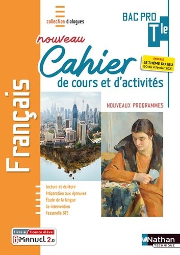 Bérengère Dreux et Christophe Gueff - Français Tle Bac Pro - Nouveau cahier de cours et d'activités.