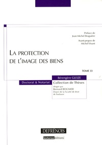 Bérengère Gleize - La protection de l'image des biens.