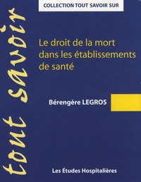 Le droit de la mort dans les établissements de santé