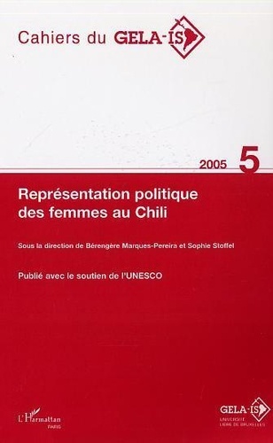 Bérengère Marques-Pereira et Sophie Stoffel - Représentation et participation politique des femmes au Chili.