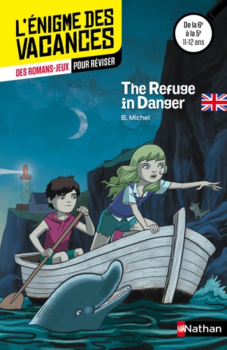 Bérengère Michel - The Refuge in Danger - De la 6e à la 5e.