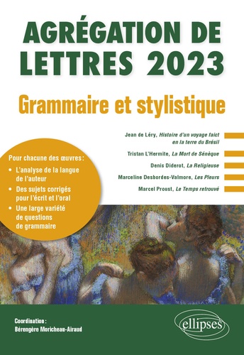 Grammaire et stylistique. Agrégation de Lettres  Edition 2023