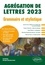 Grammaire et stylistique. Agrégation de Lettres  Edition 2023