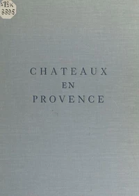 Châteaux en Provence