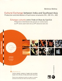 Bérénice Bellina - Cultural Exchange between India and Southeast Asia : Echanges culturels entre l'Inde et l'Asie du Sud-Est. 1 Cédérom