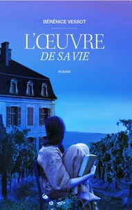 L'oeuvre de sa vie