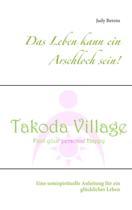 Das Leben kann ein Arschloch sein!