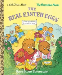 The Real Easter Eggs (Berenstain Bears)