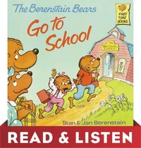 Berenstain Bears Go to School