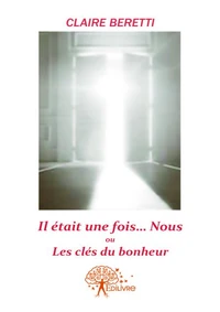 Il était une fois ...Nous !!