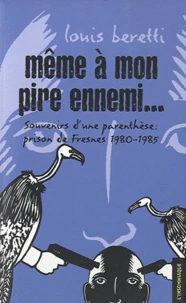 Même à mon pire ennemi...