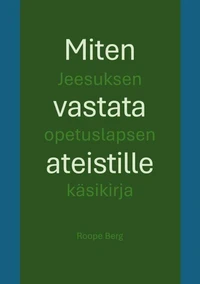 Miten vastata ateistille