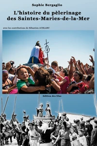 L'histoire du pèlerinage des Saintes-Maries-de-la-Mer