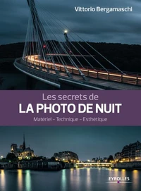 Les secrets de la photo de nuit