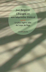 L'Espagne en son labyrinthe théâtral