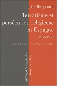 Terrorisme et persécution religieuse en Espagne