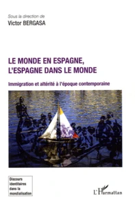 Le monde en Espagne, l'Espagne dans le monde