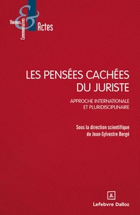 Les pensées cachées du juriste - Approche internationale