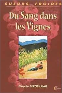 Du sang dans les vignes