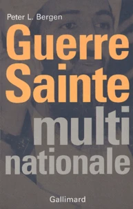 Guerre Sainte, Multinationale