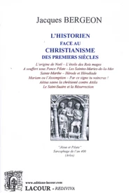 L'historien face au christianisme des premiers siècles