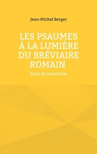 Les Psaumes à la lumière du Bréviaire romain