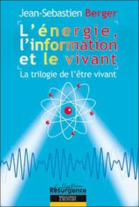 L'énergie, l'information et le vivant
