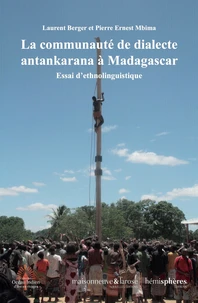 La communauté de dialecte antankarana à Madagascar