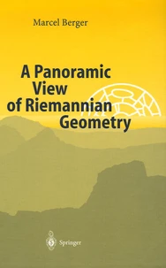 A Panoramic View of Remannian Geometry