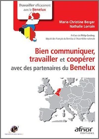 Bien communiquer, travailler et coopérer avec des partenaires du Bénelux