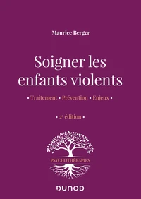 Soigner les enfants violents