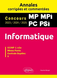 Informatique CCINP & e3a, Mines-Ponts, Centrale-Supélec, X