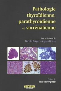 Pathologie thyroïdienne, parathyroïdienne et surrénalienne