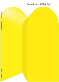 Lecons du Thoronet, Lux Sonus