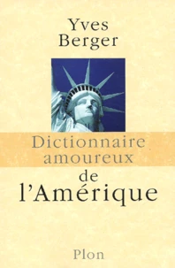 Dictionnaire amoureux de l'Amérique