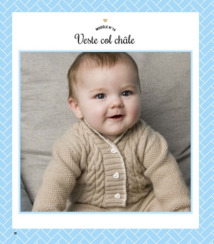 Layette craquante à tricoter. 25 modèles de la naissance au 24 mois