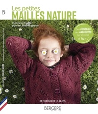  Bergère de France - Les petites mailles Nature - Modèles à tricoter les filles et les garçons.