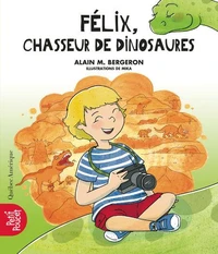 La classe de madame isabelle v 04 felix, chasseur de dinosaures
