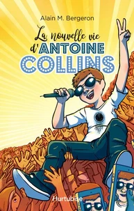 La nouvelle vie d'antoine collins